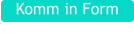 Komm in Form