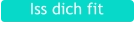 Iss dich fit